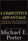 Competitive Advantage: Creating and Sustaining Superior Performance