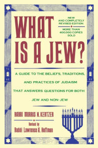 Title: What is a Jew, Author: Morris N. Kertzer