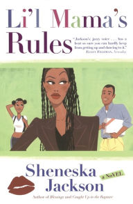Title: Li'l Mama's Rules, Author: Sheneska Jackson