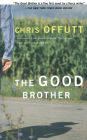 The Good Brother: A Novel