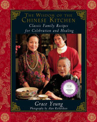 Title: The Wisdom of the Chinese Kitchen: Wisdom of the Chinese Kitchen, Author: Grace Young