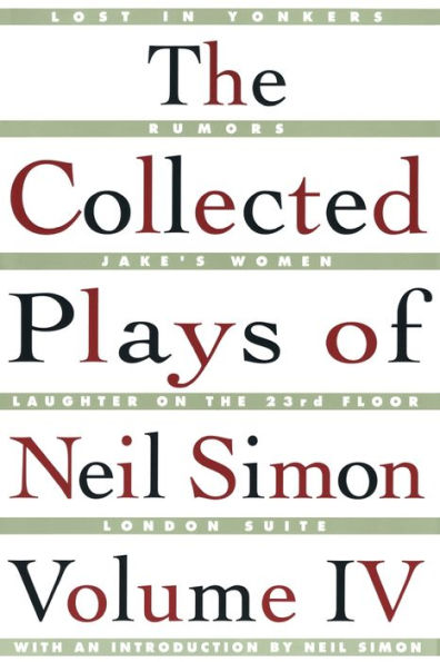 The Collected Plays of Neil Simon Vol IV