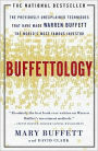 Buffettology: The Previously Unexplained Techniques That Have Made Warren Buffett The Worlds