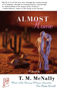 Title: Almost Home, Author: T.m. Mcnally