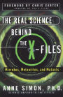 The Real Science Behind the X-Files: Microbes, Meteorites, and Mutants