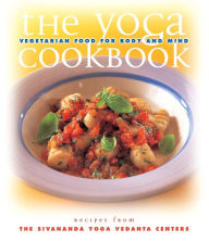 Title: The Yoga Cookbook: Yoga Cookbook, Author: Yoga vedanta center Sivananda