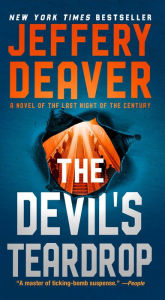 Title: The Devil's Teardrop: A Novel of the Last Night of the Century, Author: Jeffery Deaver