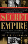 Alternative view 2 of Secret Empire: Eisenhower, the CIA, and the Hidden Story of America's Space Espionage