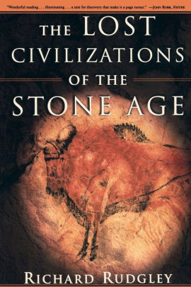 Lost Civilizations Of The Stone Agepaperback - 