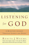 Alternative view 1 of Listening For God: A Ministers Journey Through Silence And Doubt