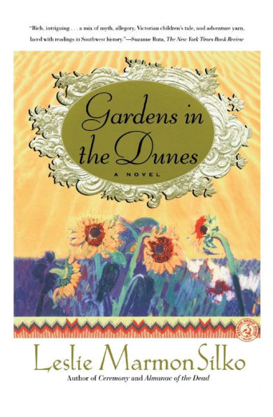 Gardens in the Dunes: A Novel