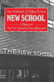 Title: New School: A History of the New School for Research, Author: Peter M. Rutkoff