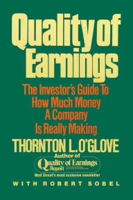 Title: Quality of Earnings, Author: Thornton L. O'glove