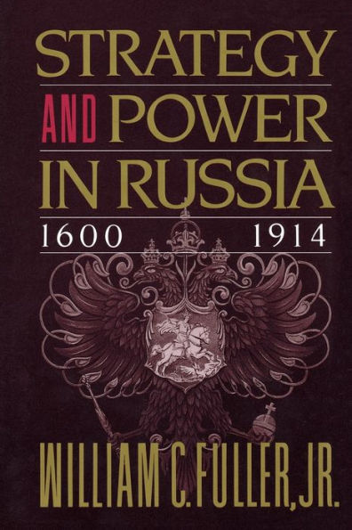Strategy and Power Russia 1600-1914
