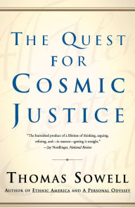 Title: The Quest for Cosmic Justice, Author: Thomas Sowell