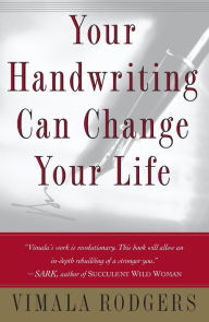 Title: Your Handwriting Can Change Your Life, Author: Vimala Rodgers