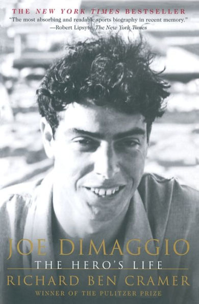 Joe DiMaggio: The Hero's Life