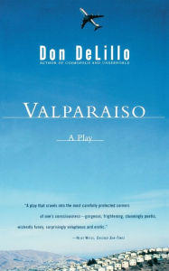 Title: Valparaiso, Author: Don DeLillo