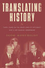 Translating History: 30 Years on the Front Lines of Diplomacy with a Top Russian Interpreter