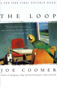 Free downloading books for kindle The Loop by Joe Coomer 9780684871240