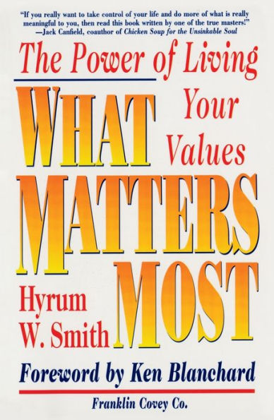 What Matters Most: The Power of Living Your Values