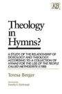 Theology in Hymns?: Reflections on the