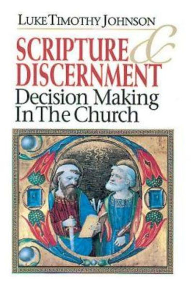 Scripture & Discernment: Decision Making the Church