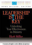 Alternative view 1 of Leadership Is the Key: Unlocking Your Effectiveness in Ministry