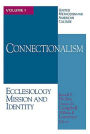 Alternative view 2 of United Methodism and American Culture Volume 1: Connectionalism: Ecclesiology, Mission, and Identity