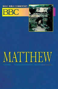 Title: Matthew: Basic Bible Commentary, Author: Abingdon Press