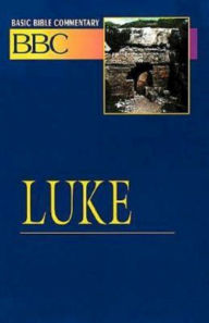 Title: Luke: Basic Bible Commentary, Author: Orion N Hutchinson