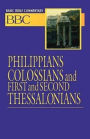 Philippians, Colossians, First and Second Thessalonians: Basic Bible Commentary