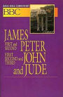 James, First and Second Peter, First, Second, and Third John, and Jude: Basic Bible Commentary