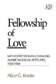 Title: Fellowship of Love, Author: Alice Knotts