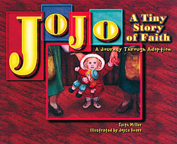 Jo Jo: A Tiny Story of Faith