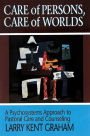 Alternative view 2 of Care of Persons, Care of Worlds: A Psychosystems Approach to Pastoral Care and Counseling