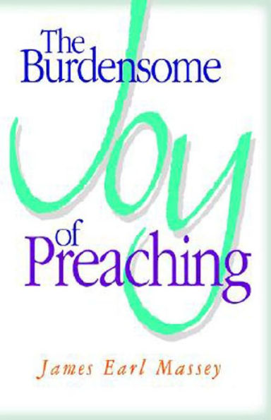 The Burdensome Joy of Preaching