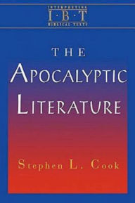 Title: The Apocalyptic Literature: Interpreting Biblical Texts Series, Author: Stephen L Cook