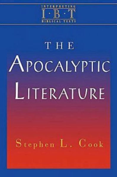 The Apocalyptic Literature: Interpreting Biblical Texts Series