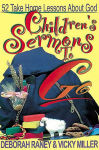 Alternative view 2 of Children's Sermons to Go: 52 Take-Home Lessons about God