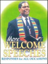 Title: More Welcome Speeches: Responses for All Occasions, Author: Abingdon Press