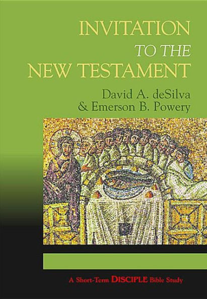 Invitation to the New Testament: Leader Guide: A Short-Term Disciple Bible Study