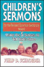 Children's Sermons for the Revised Common Lectionary Year C: Using the 5 Senses to Tell God's Story