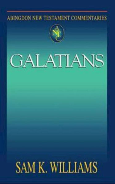 Galatians: Abingdon New Testament Commentaries