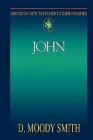 Title: John: Abingdon New Testament Commentaries, Author: D Moody Smith