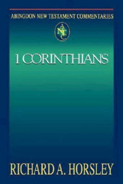 1 Corinthians: Abingdon New Testament Commentaries