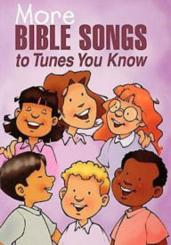 Title: More Bible Songs to Tunes You Know, Author: Daphna Flegal