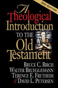 Title: A Theological Introduction to the Old Testament: 2nd Edition, Author: Walter Brueggemann