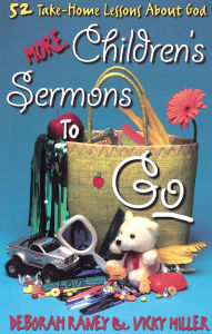 Title: More Children's Sermons to Go, Author: Deborah Raney