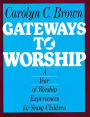 Alternative view 3 of Gateways to Worship: A Year of Worship Experiences for Young Children